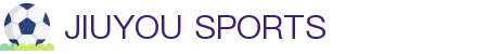九游体育 (JIUYOUSPORTS)官方网站-官网入口